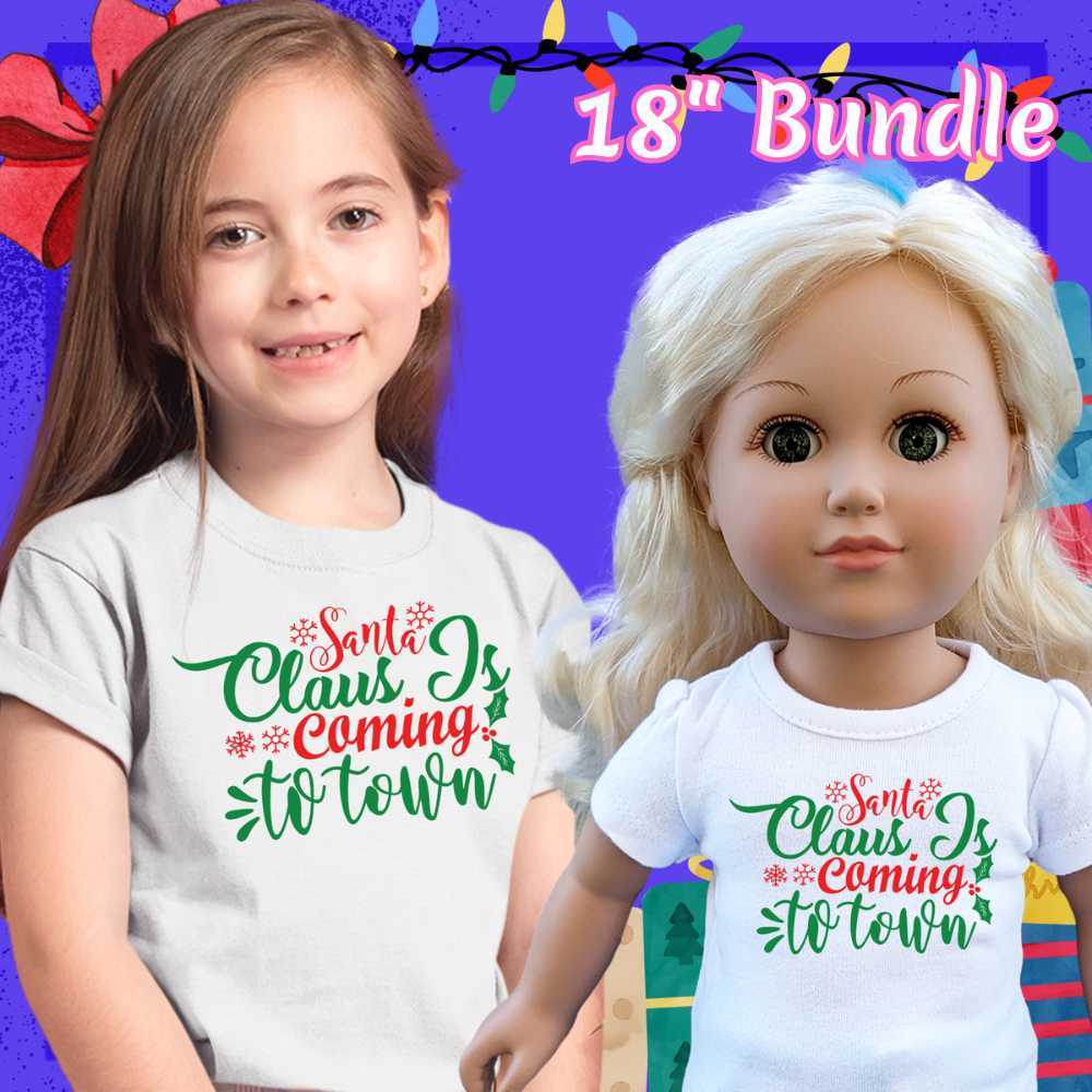 Santa Claus is Coming To Town, 18" Doll Regular Tee Bundle