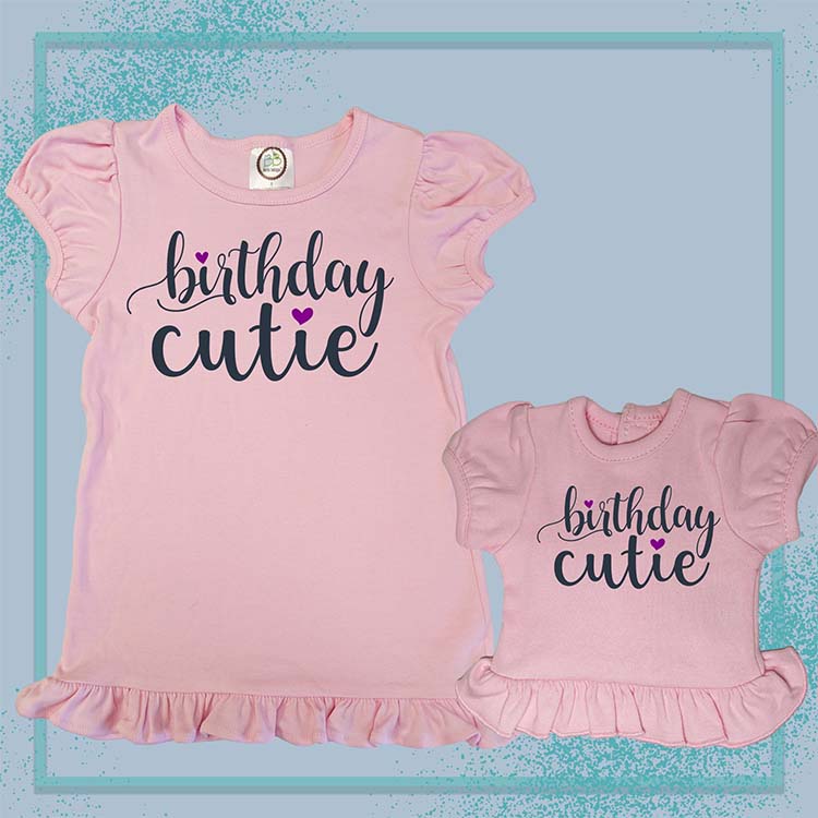 Birthday Cutie, Extra Ruffle Girl's & Doll Shirts