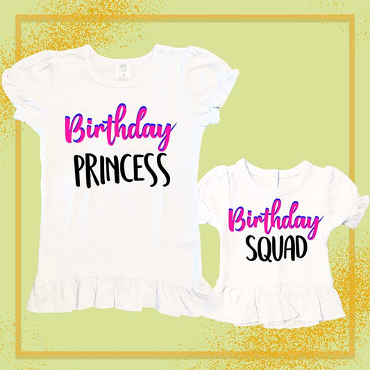 Birthday Princess, Extra Ruffle Girl's & Doll Shirts